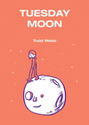 TUESDAY MOON