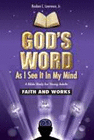 GOD'S WORD AS I SEE IT IN MY MIND