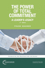 THE POWER OF TOTAL COMMITMENT