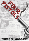 FOUR PISTOLS