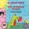 PRINCESS LYDIA AND THE FIRE BREATHING DRAGON