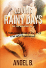 LOVING RAINY DAYS