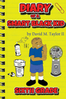 DIARY OF A SMART BLACK KID