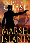 MARSH ISLAND (THE HIREBOMBER CRIME SERIES, BOOK 1)