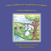 THE HOPPITY FLOPPITY GANG IN TO CRY OR NOT TO CRY