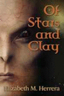 OF STARS AND CLAY