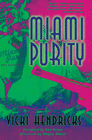 MIAMI PURITY