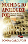 NOTHING TO APOLOGIZE FOR