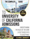 THE COMPLETE GUIDE TO UNIVERSITY OF CALIFORNIA ADMISSIONS