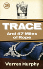 AND 47 MILES OF ROPE