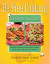BE FREE COOKING- THE ALLERGEN-AWARE COOK