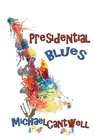 PRESIDENTIAL BLUES