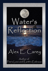 WATER'S REFLECTION