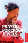 PRAYERS FOR CROWN JEWELS