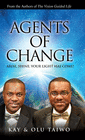 AGENTS OF CHANGE