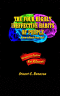 THE FOUR HIGHLY INEFFECTIVE HABITS OF PEOPLE