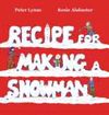 RECIPE FOR MAKING A SNOWMAN
