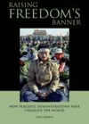 RAISING FREEDOM'S BANNER