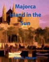 MAJORCA ISLAND IN THE SUN