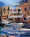 CRETE AND THE ISLAND OF SANTORINI