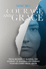 COURAGE AND GRACE