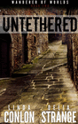 UNTETHERED