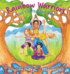 RAINBOW WARRIORS AND THE GOLDEN BOW
