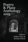 POETRY & PLACE ANTHOLOGY 2015