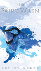 THE FAIRY WREN