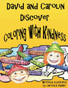 DAVID AND CAROLIN DISCOVER COLORING WITH KINDNESS