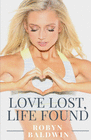 LOVE LOST, LIFE FOUND
