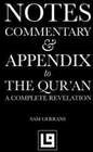 NOTES, COMMENTARY & APPENDIX TO THE QUR'AN