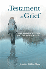 A TESTAMENT OF GRIEF