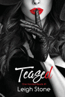 TEASED
