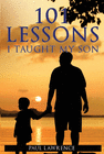 101 LESSONS I TAUGHT MY SON