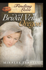FINDING LOVE IN BRIDAL VEIL, OREGON
