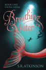 BREATHING WATER