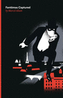 FANTOMAS CAPTURED