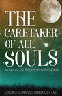 THE CARETAKER OF ALL SOULS