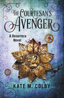 THE COURTESAN'S AVENGER (DESERTERA 2)
