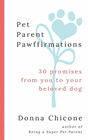 PET PARENT PAWFFIRMATIONS