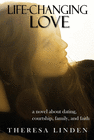 LIFE-CHANGING LOVE