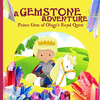 A GEMSTONE ADVENTURE