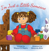 I'M JUST A LITTLE SOMEONE