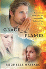 GRACE IN THE FLAMES