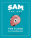 SAM THE ANT - THE FLOOD
