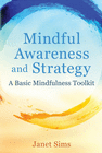 MINDFUL AWARENESS AND STRATEGY
