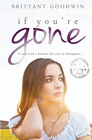 IF YOU'RE GONE