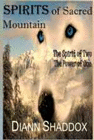 SPIRITS OF SACRED MOUNTAIN