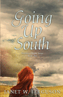 GOING UP SOUTH